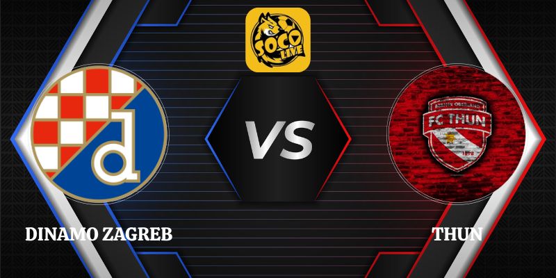 Nhận Định Dinamo Zagreb Vs Thun Lúc 01h00 Ngày 29/07 Cúp C1
